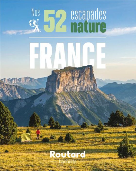Emprunter Nos 52 escapades nature en France livre