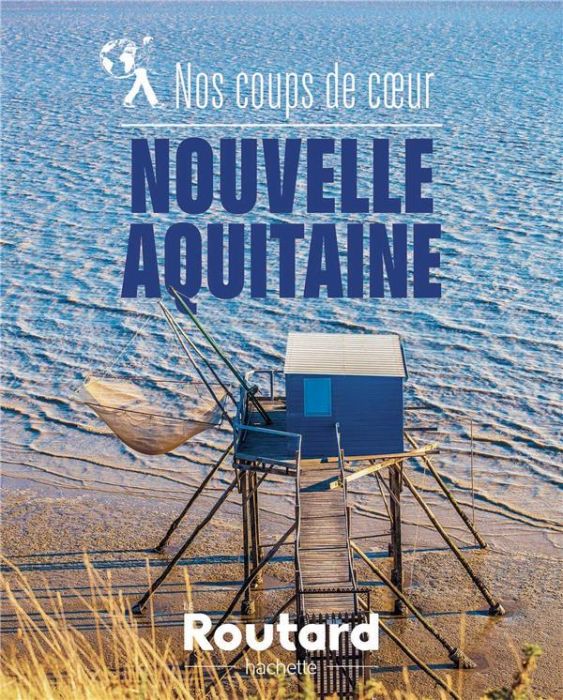 Emprunter Nos coups de coeur en Nouvelle-Aquitaine livre