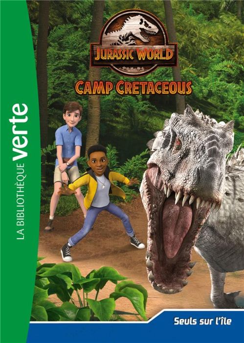 Emprunter Jurassic World Camp Cretaceous Tome 4 : Seuls sur l'île livre