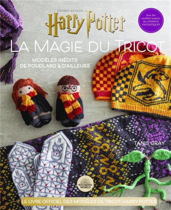 Emprunter La magie du tricot Harry Potter. Le livre officiel de tricot Harry Potter. Modèles inédits de Poudla livre