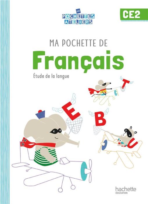 Emprunter Ma pochette de français CE2. Edition 2021 livre