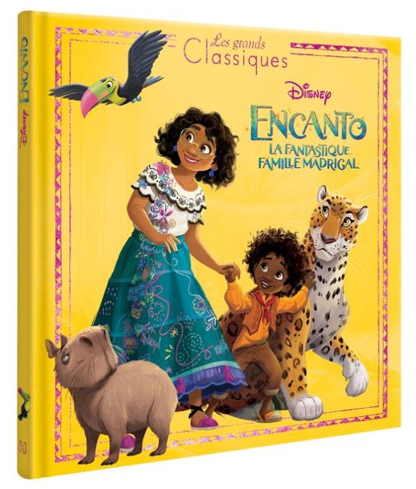 Emprunter Encanto, la fantastique famille Madrigal livre