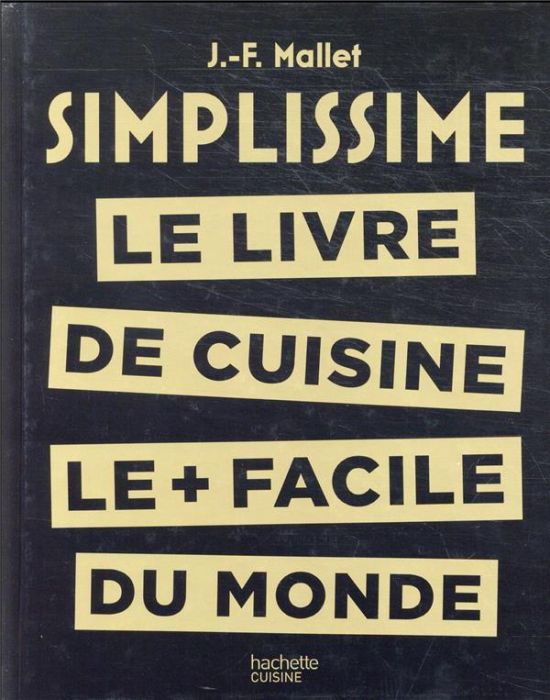 Emprunter Le livre de cuisine le + facile du monde. Edition collector livre