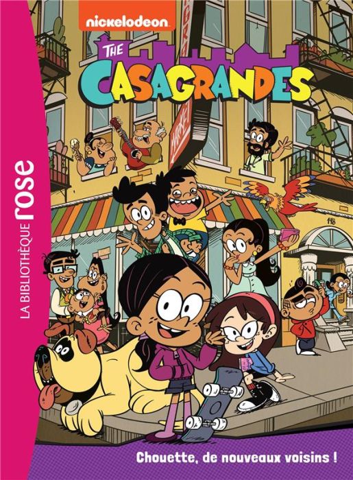 Emprunter The Casagrandes : Chouette, de nouveaux voisins ! livre