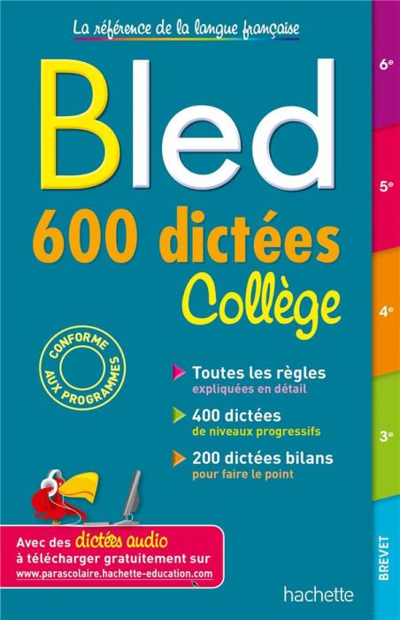 Emprunter Bled 600 dictées Collège 6e 5e 4e 3e livre
