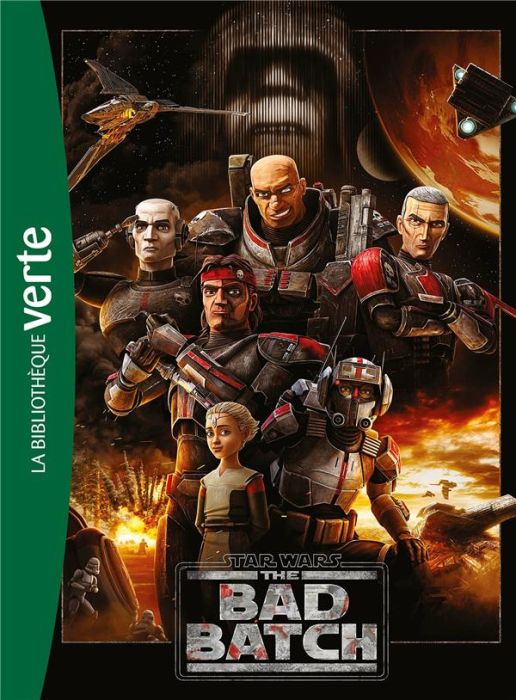 Emprunter Star Wars - The Bad Batch Tome 1 : Le roman de la série livre