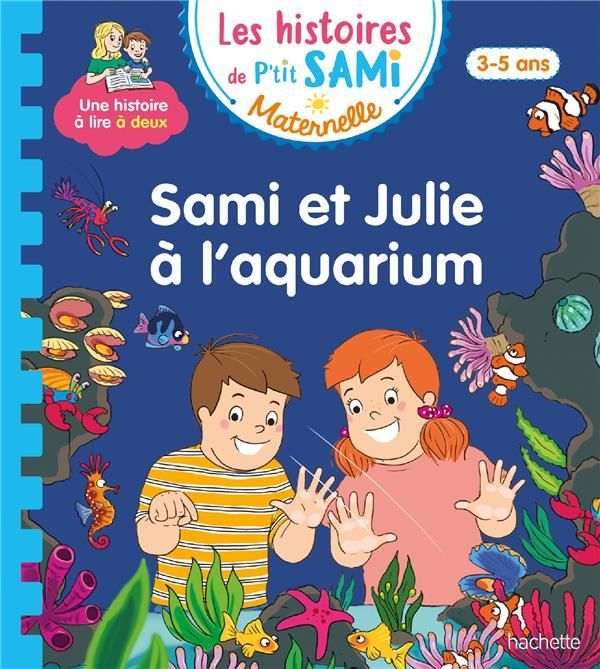 Emprunter Sami et Julie à l'aquarium livre