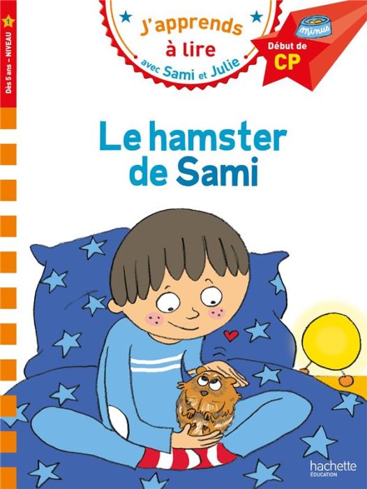 Emprunter J'apprends à lire avec Sami et Julie : Le hamster de Sami. Début de CP, niveau 1 livre