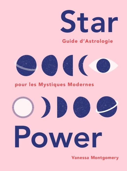 Emprunter Star Power. Guide d'astrologie pour les mystiques modernes livre