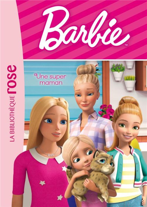 Emprunter Barbie Tome 6 : Une super maman livre