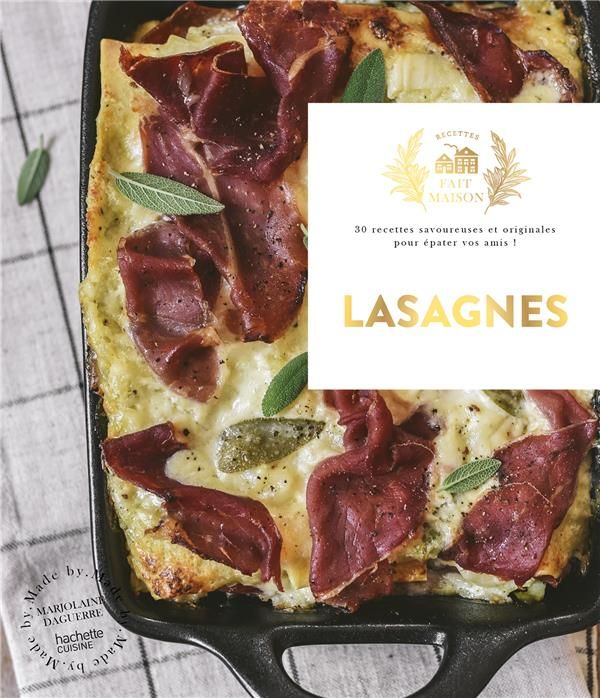 Emprunter Lasagnes. 30 recettes savoureuses et originales pour épater vos amis ! livre