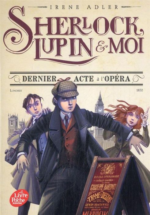 Emprunter Sherlock, Lupin et moi Tome 2 : Dernier acte à l'opéra livre