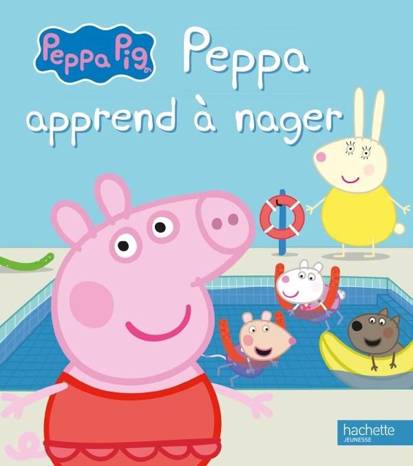 Emprunter Peppa Pig : Peppa apprend à nager livre
