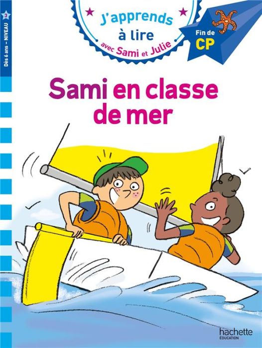 Emprunter J'apprends à lire avec Sami et Julie : Sami en classe de mer. Fin de CP Niveau 3 livre