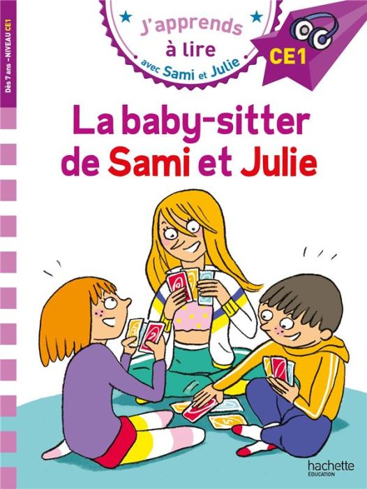 Emprunter J'apprends à lire avec Sami et Julie : La baby-sitter de Sami et Julie. Niveau CE1 livre