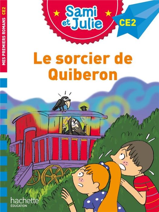 Emprunter Sami et Julie : Le sorcier de Quiberon. CE2 livre