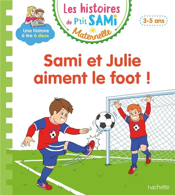 Emprunter Sami et Julie aiment le foot ! livre