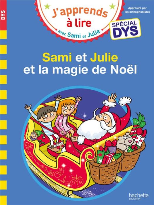 Emprunter J'apprends à lire avec Sami et Julie : Sami et Julie et la magie de Noël [ADAPTE AUX DYS livre