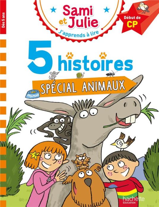 Emprunter J'apprends à lire avec Sami et Julie : Début de CP 5 histoires Spécial animaux livre