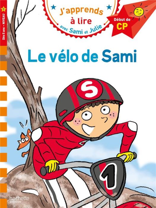 Emprunter J'apprends à lire avec Sami et Julie : Le vélo de Sami. Début de CP Niveau 1 livre