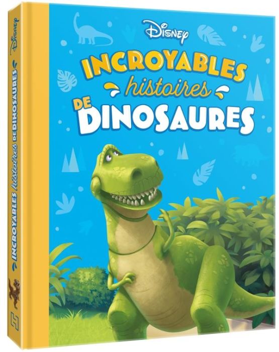 Emprunter Incroyables histoires de dinosaures livre