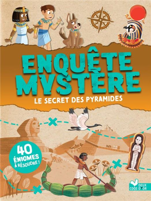 Emprunter Enquête mystère : Le secret des pyramides livre