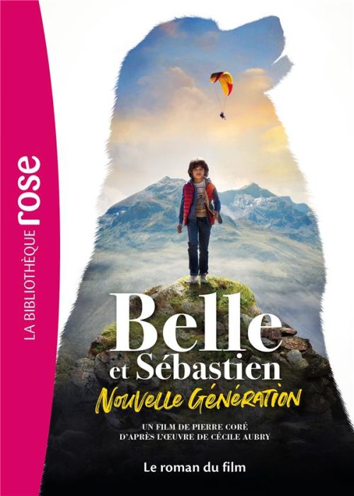 Emprunter Belle et Sébastien, Nouvelle génération. Le roman du film livre
