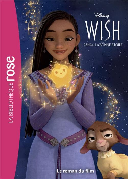 Emprunter Wish, Asha et la bonne étoile. Le roman du film livre