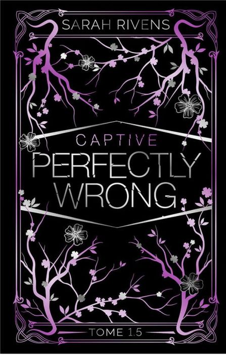 Emprunter Captive Tome 1.5 : Perfectly Wrong. Edition collector livre