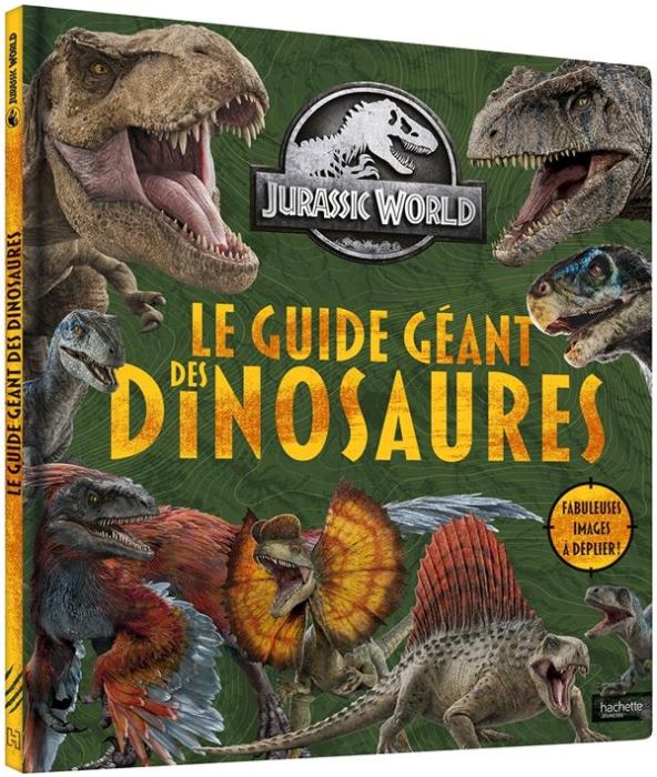 Emprunter Jurassic World. Le guide géant des dinosaures livre