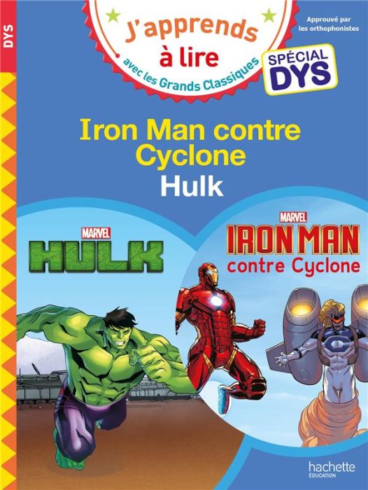Emprunter Hulk %3B Iron Man contre Cyclone [ADAPTE AUX DYS livre