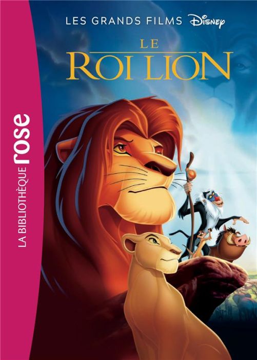 Emprunter Les grands films Disney Tome 2 : Le Roi Lion. Le roman du film livre