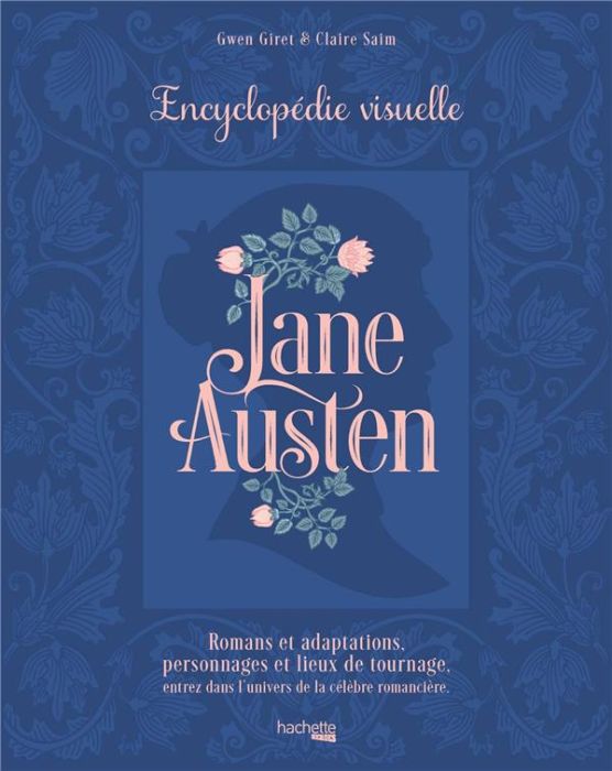Emprunter Jane Austen. Encyclopédie visuelle livre