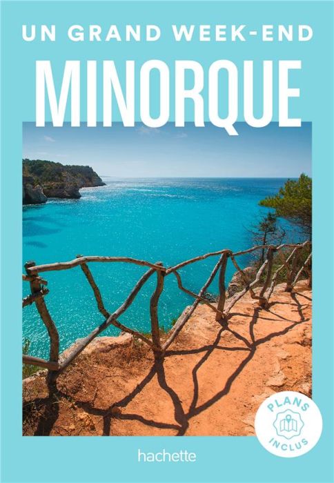 Emprunter Un grand week-end à Minorque. Edition 2023 livre