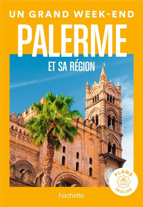 Emprunter Un Grand Week-End à Palerme. Edition 2023 livre