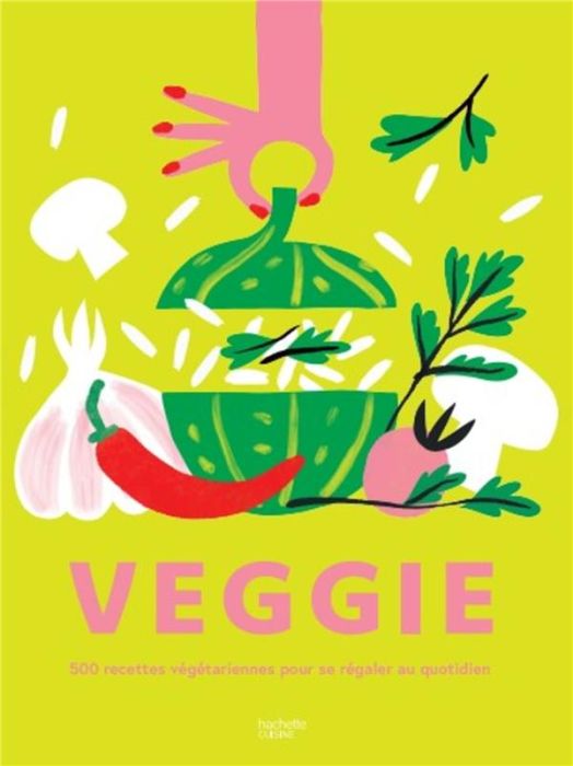 Emprunter Veggie. 500 recettes végétariennes pour se régaler au quotidien livre