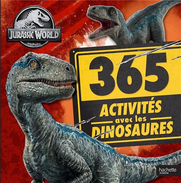 Emprunter Jurassic World. 365 activités avec les dinosaures livre