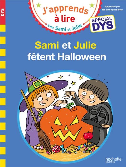 Emprunter J'apprends à lire avec Sami et Julie : Sami & Julie fêtent Halloween [ADAPTE AUX DYS livre