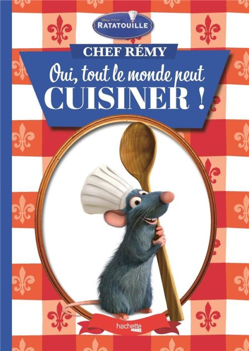 Emprunter Chef Rémy : Oui, tout le monde peut cuisiner ! livre