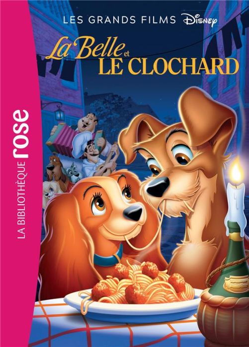 Emprunter Les grands films Disney Tome 6 : La Belle et le Clochard. Le roman du film livre