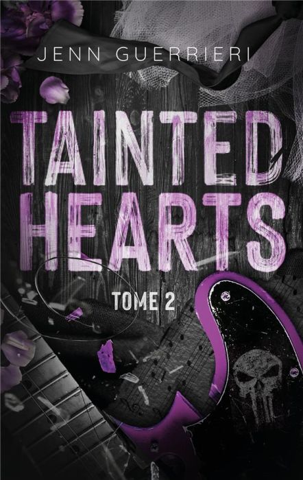 Emprunter Tainted Hearts Tome 2 livre