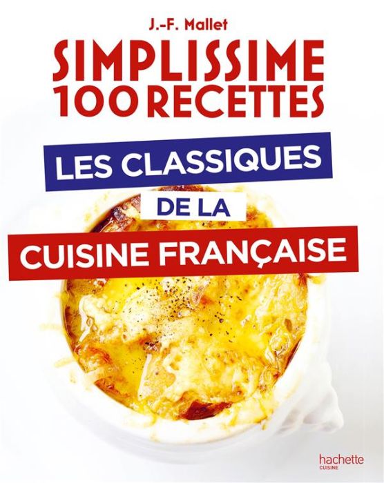 Emprunter Les classiques de la cuisine française livre