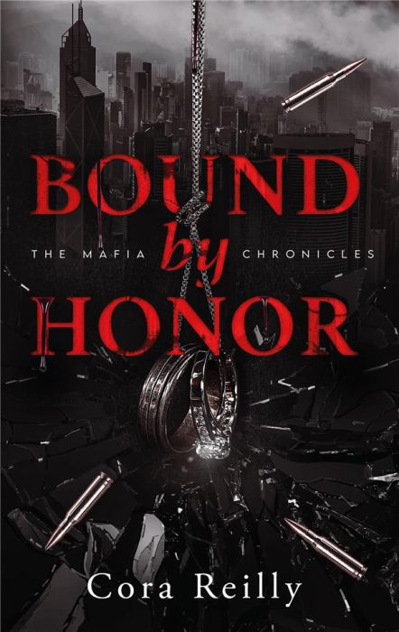 Emprunter The Mafia Chronicles/01/Bound by Honor livre