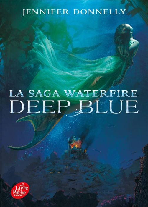 Emprunter La saga Waterfire Tome 1 : Deep Blue livre