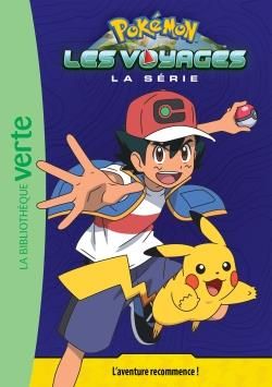 Emprunter Pokémon : Les voyages Tome 1 : L'aventure recommence ! livre