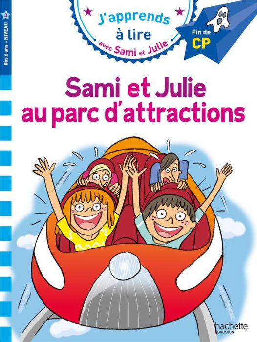 Emprunter J'apprends à lire avec Sami et Julie : Sami et Julie au parc d'attractions. Fin de CP, niveau 3 livre