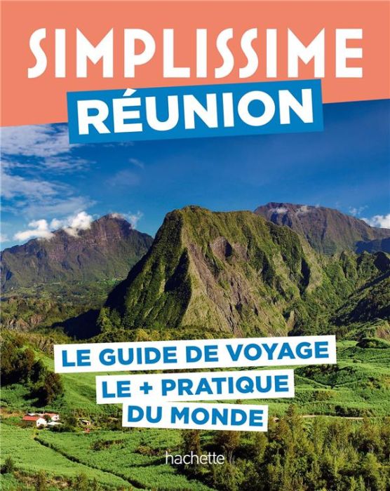 Emprunter Simplissime Réunion. Le guide de voyage le + pratique du monde livre