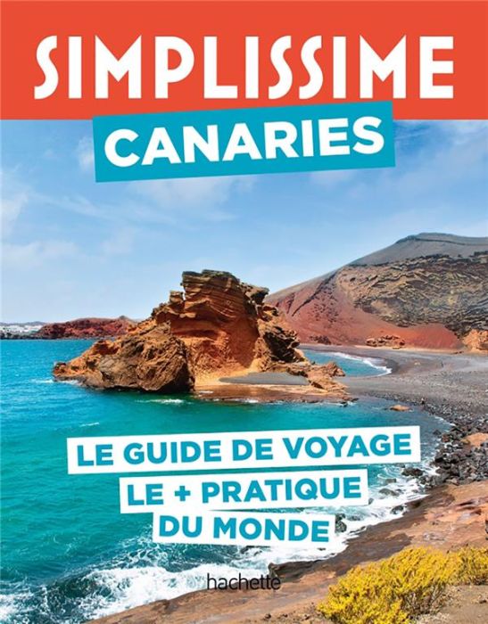 Emprunter Simplissime Canaries. Le guide de voyage le + pratique du monde livre