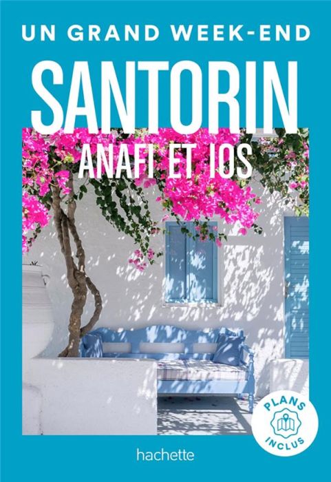 Emprunter Un Grand Week-end à Santorin. Anafi et Ios, Edition 2024 livre