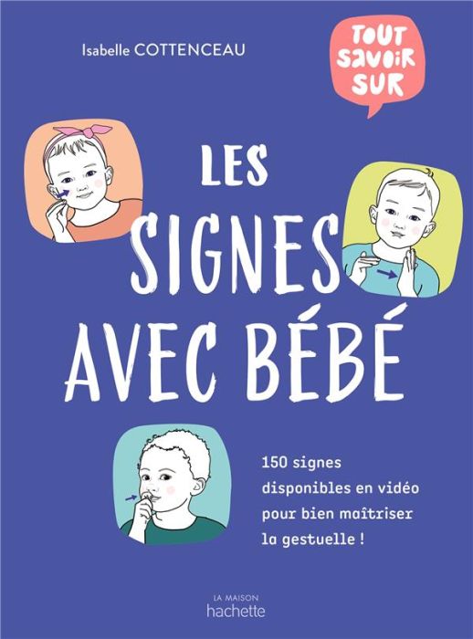 Emprunter Tout savoir sur la langue des signes avec bébé livre